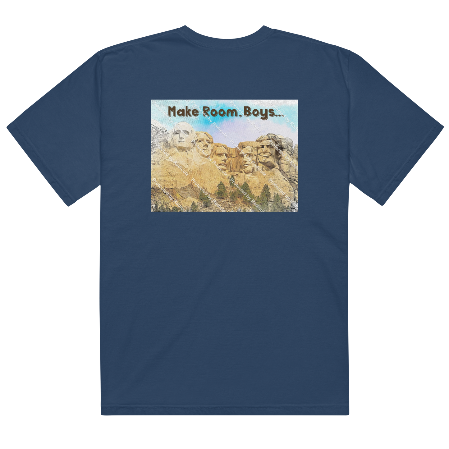 * We The People / Trump on Mt. Rushmore:  "Make Room, Boys" T-Shirt *