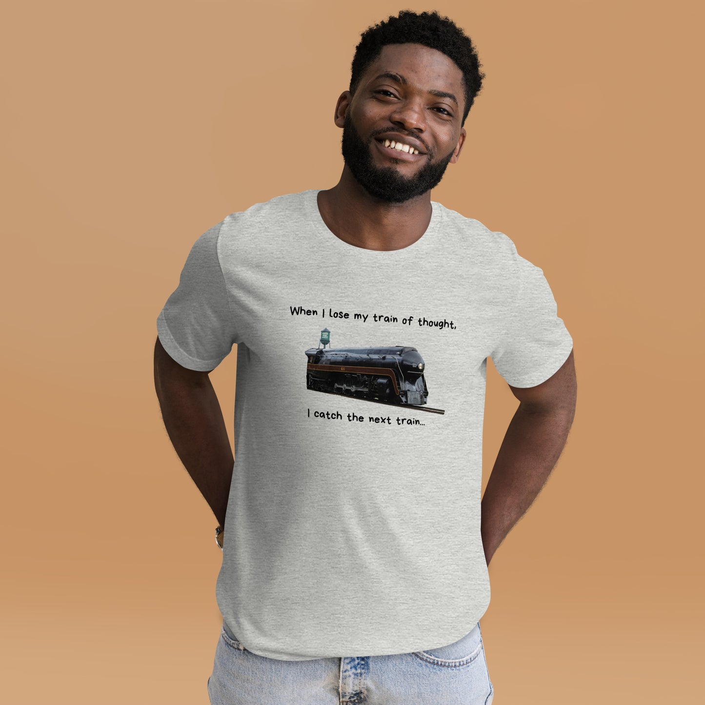 When I Lose My Train of Thought I Catch the Next Train Unisex t-shirt